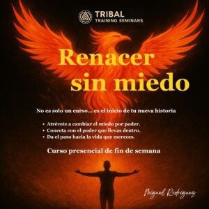 Renacer Sin Miedo (Fin de semana completo)