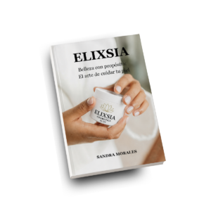 ELIXSIA: Belleza con propósito - Sandra Morales