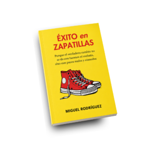 Éxito en Zapatillas - Miguel Rodríguez